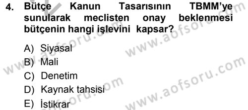 Devlet Bütçesi Dersi Ara Sınavı Deneme Sınav Soruları 4. Soru