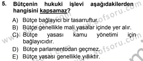 Devlet Bütçesi Dersi Ara Sınavı Deneme Sınav Soruları 5. Soru