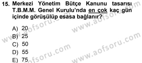 Devlet Bütçesi Dersi 2012 - 2013 Yılı (Final) Dönem Sonu Sınav Soruları 15. Soru
