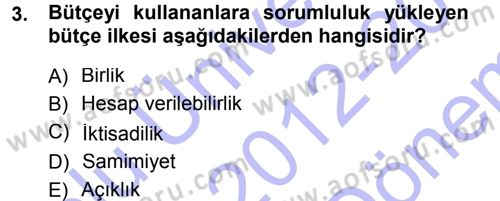 Devlet Bütçesi Dersi 2012 - 2013 Yılı (Final) Dönem Sonu Sınav Soruları 3. Soru