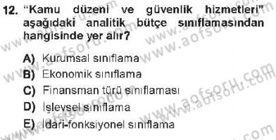 Devlet Bütçesi Dersi 2012 - 2013 Yılı Tek Ders Sınav Soruları 12. Soru