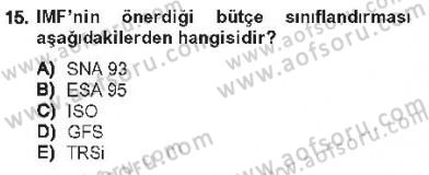 Devlet Bütçesi Dersi 2012 - 2013 Yılı Tek Ders Sınav Soruları 15. Soru