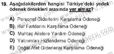 Devlet Bütçesi Dersi 2012 - 2013 Yılı Tek Ders Sınav Soruları 19. Soru