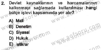 Devlet Bütçesi Dersi 2012 - 2013 Yılı Tek Ders Sınav Soruları 2. Soru