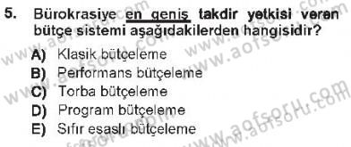 Devlet Bütçesi Dersi 2012 - 2013 Yılı Tek Ders Sınav Soruları 5. Soru