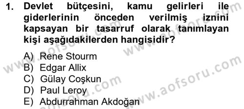 Devlet Bütçesi Dersi Ara Sınavı Deneme Sınav Soruları 1. Soru