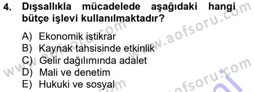 Devlet Bütçesi Dersi Ara Sınavı Deneme Sınav Soruları 4. Soru