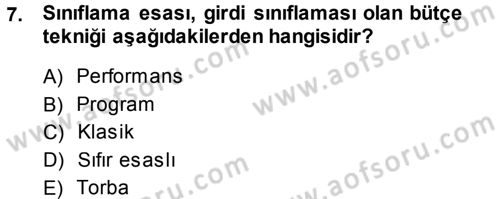 Devlet Bütçesi Dersi 2013 - 2014 Yılı (Final) Dönem Sonu Sınav Soruları 7. Soru