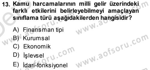 Devlet Bütçesi Dersi 2013 - 2014 Yılı Tek Ders Sınav Soruları 13. Soru