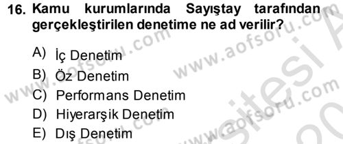 Devlet Bütçesi Dersi 2013 - 2014 Yılı Tek Ders Sınav Soruları 16. Soru