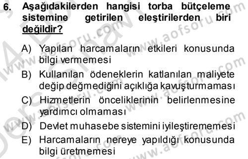 Devlet Bütçesi Dersi 2013 - 2014 Yılı Tek Ders Sınav Soruları 6. Soru
