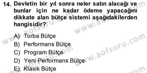 Devlet Bütçesi Dersi Ara Sınavı Deneme Sınav Soruları 14. Soru