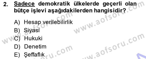 Devlet Bütçesi Dersi Ara Sınavı Deneme Sınav Soruları 2. Soru