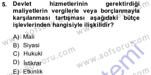 Devlet Bütçesi Dersi Ara Sınavı Deneme Sınav Soruları 5. Soru