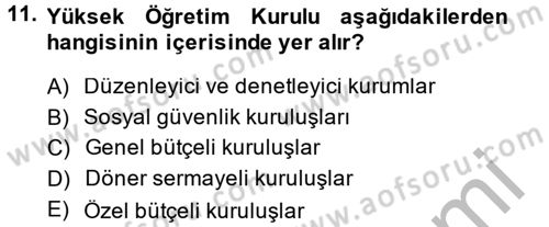 Devlet Bütçesi Dersi 2014 - 2015 Yılı (Final) Dönem Sonu Sınav Soruları 11. Soru