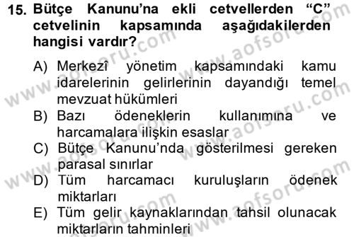 Devlet Bütçesi Dersi 2014 - 2015 Yılı (Final) Dönem Sonu Sınav Soruları 15. Soru