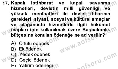 Devlet Bütçesi Dersi 2014 - 2015 Yılı (Final) Dönem Sonu Sınav Soruları 17. Soru
