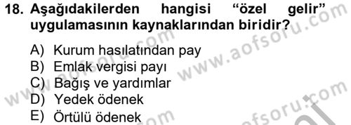 Devlet Bütçesi Dersi 2014 - 2015 Yılı (Final) Dönem Sonu Sınav Soruları 18. Soru