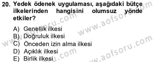 Devlet Bütçesi Dersi 2014 - 2015 Yılı (Final) Dönem Sonu Sınav Soruları 20. Soru