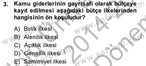 Devlet Bütçesi Dersi 2014 - 2015 Yılı (Final) Dönem Sonu Sınav Soruları 3. Soru