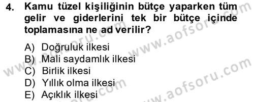 Devlet Bütçesi Dersi 2014 - 2015 Yılı (Final) Dönem Sonu Sınav Soruları 4. Soru