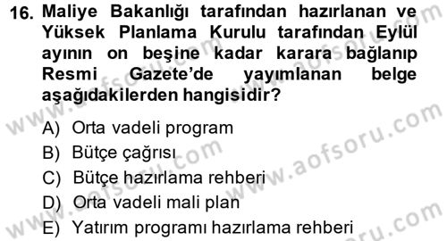 Devlet Bütçesi Dersi 2014 - 2015 Yılı Tek Ders Sınav Soruları 16. Soru