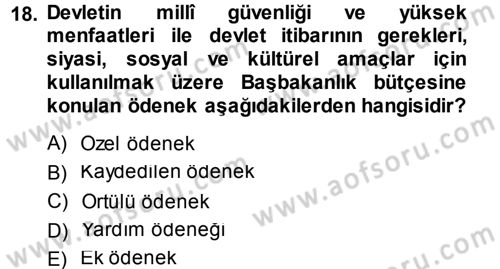 Devlet Bütçesi Dersi 2014 - 2015 Yılı Tek Ders Sınav Soruları 18. Soru