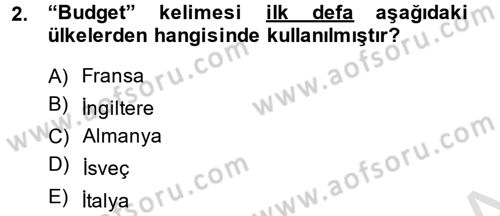 Devlet Bütçesi Dersi 2014 - 2015 Yılı Tek Ders Sınav Soruları 2. Soru