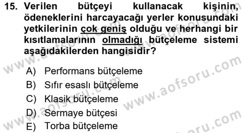 Devlet Bütçesi Dersi Ara Sınavı Deneme Sınav Soruları 15. Soru