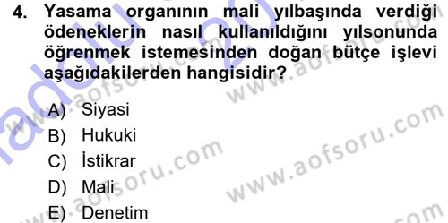 Devlet Bütçesi Dersi Ara Sınavı Deneme Sınav Soruları 4. Soru
