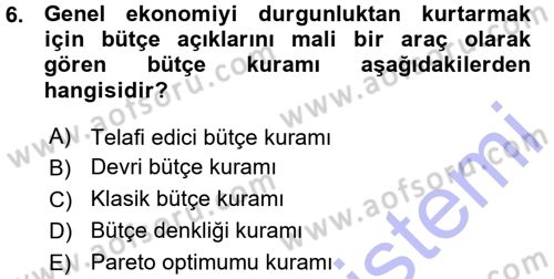 Devlet Bütçesi Dersi Ara Sınavı Deneme Sınav Soruları 6. Soru