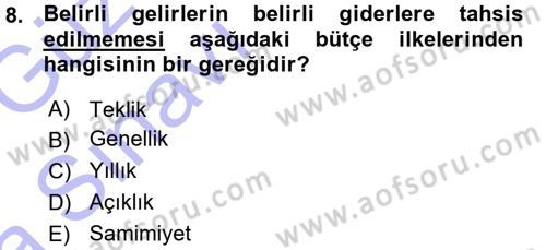 Devlet Bütçesi Dersi Ara Sınavı Deneme Sınav Soruları 8. Soru