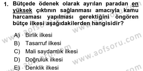 Devlet Bütçesi Dersi 2015 - 2016 Yılı (Final) Dönem Sonu Sınav Soruları 1. Soru