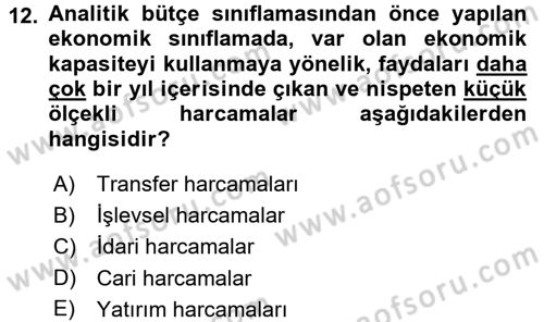 Devlet Bütçesi Dersi 2015 - 2016 Yılı (Final) Dönem Sonu Sınav Soruları 12. Soru
