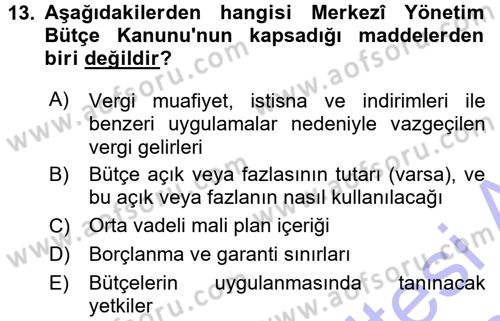 Devlet Bütçesi Dersi 2015 - 2016 Yılı (Final) Dönem Sonu Sınav Soruları 13. Soru