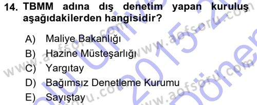 Devlet Bütçesi Dersi 2015 - 2016 Yılı (Final) Dönem Sonu Sınav Soruları 14. Soru