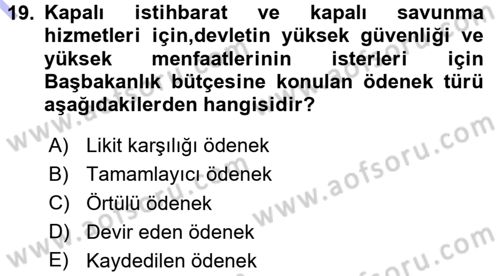 Devlet Bütçesi Dersi 2015 - 2016 Yılı (Final) Dönem Sonu Sınav Soruları 19. Soru