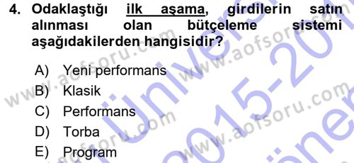 Devlet Bütçesi Dersi 2015 - 2016 Yılı (Final) Dönem Sonu Sınav Soruları 4. Soru