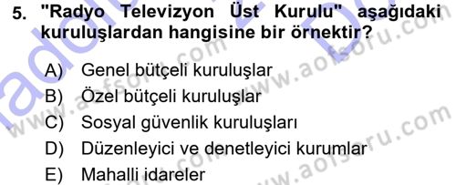 Devlet Bütçesi Dersi 2015 - 2016 Yılı (Final) Dönem Sonu Sınav Soruları 5. Soru