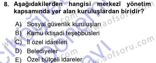 Devlet Bütçesi Dersi 2015 - 2016 Yılı (Final) Dönem Sonu Sınav Soruları 8. Soru