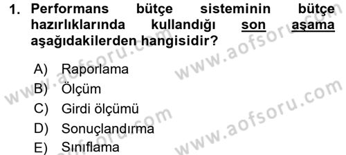 Devlet Bütçesi Dersi 2015 - 2016 Yılı Tek Ders Sınav Soruları 1. Soru
