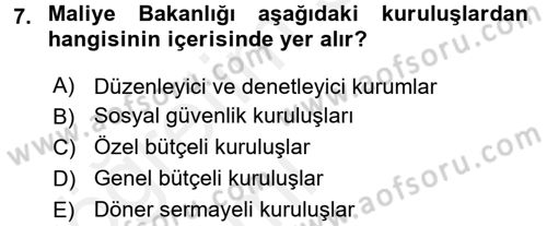 Devlet Bütçesi Dersi 2015 - 2016 Yılı Tek Ders Sınav Soruları 7. Soru