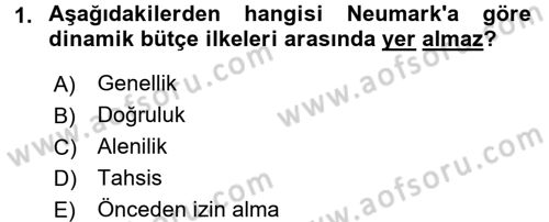 Devlet Bütçesi Dersi 2016 - 2017 Yılı 3 Ders Sınav Soruları 1. Soru