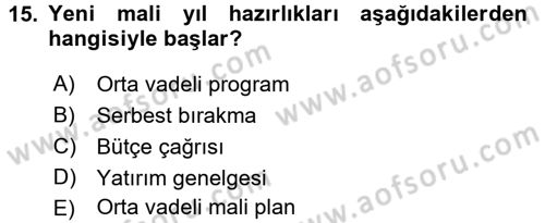 Devlet Bütçesi Dersi 2016 - 2017 Yılı 3 Ders Sınav Soruları 15. Soru