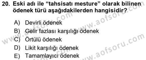 Devlet Bütçesi Dersi 2016 - 2017 Yılı 3 Ders Sınav Soruları 20. Soru