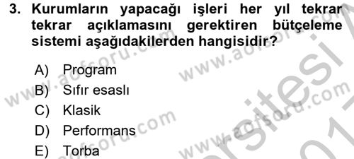 Devlet Bütçesi Dersi 2016 - 2017 Yılı 3 Ders Sınav Soruları 3. Soru