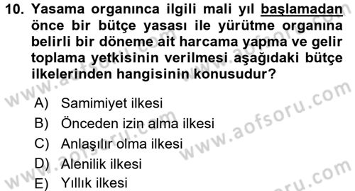 Devlet Bütçesi Dersi 2016 - 2017 Yılı (Vize) Ara Sınav Soruları 10. Soru
