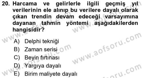 Devlet Bütçesi Dersi 2016 - 2017 Yılı (Vize) Ara Sınav Soruları 20. Soru