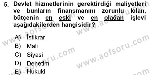 Devlet Bütçesi Dersi Ara Sınavı Deneme Sınav Soruları 5. Soru