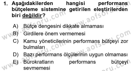 Devlet Bütçesi Dersi 2016 - 2017 Yılı (Final) Dönem Sonu Sınav Soruları 1. Soru
